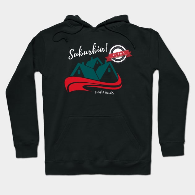 SUBURBIA ULTRA (Dark) Hoodie by A. R. OLIVIERI